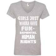 Girls Just Wanna Have FunDamental Ladies’ V-Neck T-Shirt