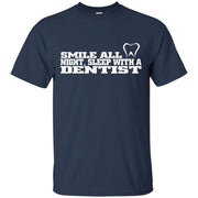 Smile All Night, Sleep With A Dentist T-Shirt
