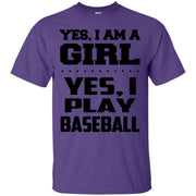 Yes I Am A Girl, Yes, I Play Baseball T-Shirt