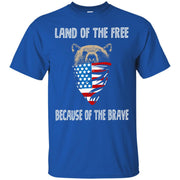 Land of the Free Because of the Brave T-Shirt