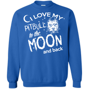 I Love My Pitbull to the Moon and Back Sweatshirt