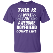 This is What an Awesome Boyfriend Looks Like T-Shirt