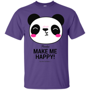 Pandas Make Me Happy, You Not so Much T-Shirt