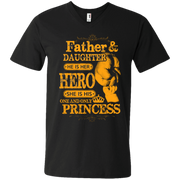 Father and Daughter He is her Hero, She is His Princess Men’s V-Neck T-Shirt