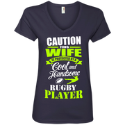 Caution This Wife is Protected By A Cool and Handsome a Rugby Player Ladies’ V-Neck T-Shirt