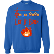 Let it Burn Song of Fire  Sweatshirt