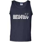 Smile All Night, Sleep With a Dentist Tank Top