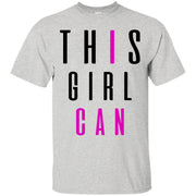 This Girl Can! I Can! T-Shirt