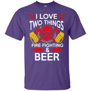 I Love Two Things, Fire Fighting & Beer! T-Shirt