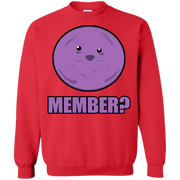 Giant Member Berries Member? Sweatshirt