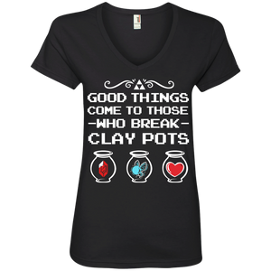 Zelda Good Things Come to Those Who Break Clay Pots Ladies’ V-Neck T-Shirt