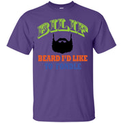 BILIF Beard I’d Like to Fondle T-Shirt