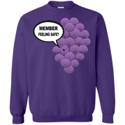 Member Berries! Member Feeling Safe? Sweatshirt