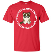 Pussies Against Trump You Can’t Grab This T-Shirt