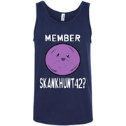 Member Skankhunt42? Member Berries Tank Top