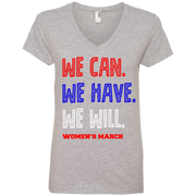 We Can, We Have, We Will Women’s March Ladies’ V-Neck T-Shirt