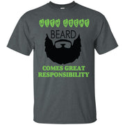 With Great Beard Comes Great Responsibility T-Shirt