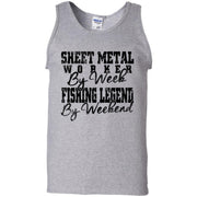 Sheet Metal Worker By Week, Fishing Legend by Weekend Tank Top