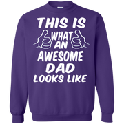 This is What an Awesome Dad Looks Like Sweatshirt