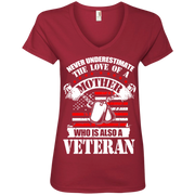 Never Underestimate the Love of a Mother, Who is also a Veteran Ladies’ V-Neck T-Shirt