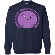 Member When We Thought The Earth Was Round Member Berries Flat Earth Sweatshirt