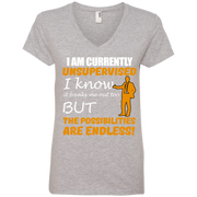 I Am Currently Unsupervised, The Possibilities are Endless! Ladies’ V-Neck T-Shirt