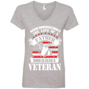 Never Underestimate the Love of a Father, Who is also a Veteran Ladies’ V-Neck T-Shirt