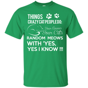 Things Crazy Cat People Do T-Shirt