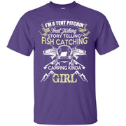 Tent Pitching, Fish Catching, Camping kinda Girl T-Shirt