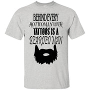 Behind Every Hot Women With Tattoos is a Bearded Man T-Shirt