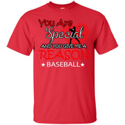 You Are Special And You Give Me Reason to Smile! Baseball T-Shirt