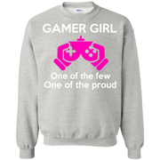 Gamer Girl, One of the Few, One of the Proud Sweatshirt