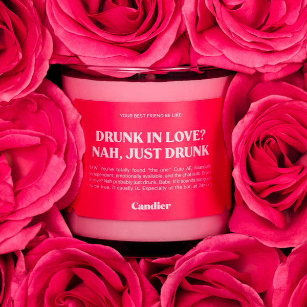 Drunk in Love Candier Candle