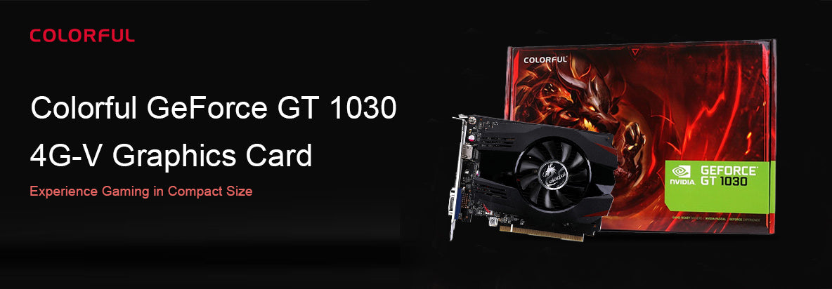 Colorful GeForce GT 1030 4GB GDDR4 Graphics Card - From TPSTech