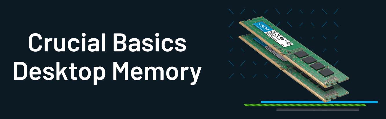 Crucial_Basics_Desktop_Memory DDR4 2666