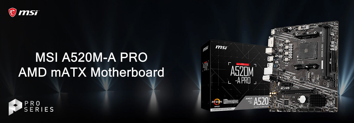 MSI A520M-A Pro mATX AMD AM4 Motherboard - From TPS Tech
