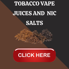 tobacco e-liquid and tobacco nic salt click ad