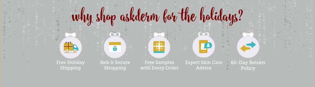 why shop askderm for the holidays