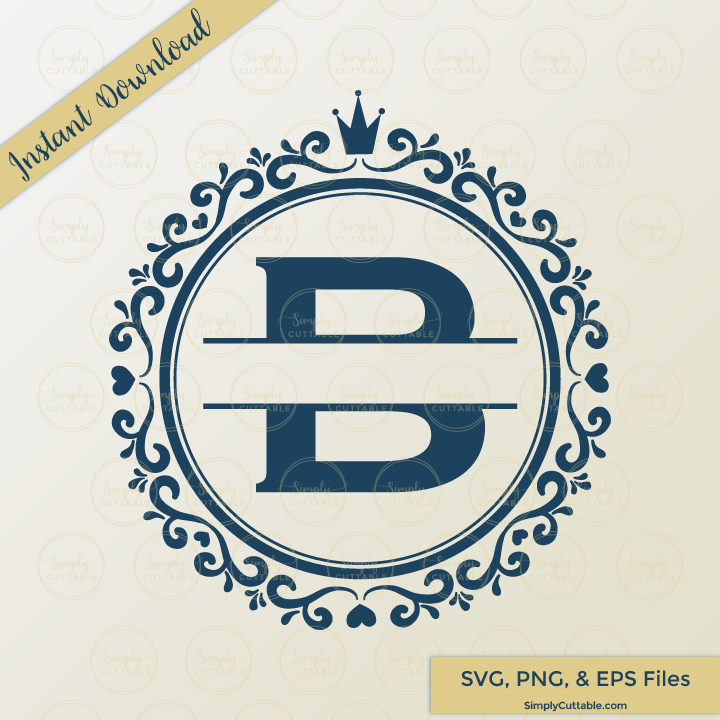 Crown Split Monogram Svg Cut File Simply Cuttable