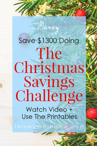 Save $1300 doing the Christmas Savings Challenge with This Mum AT Home Australia
