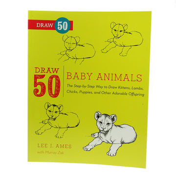 Draw 50 Baby Animals By Lee J Ames Fred Aldous