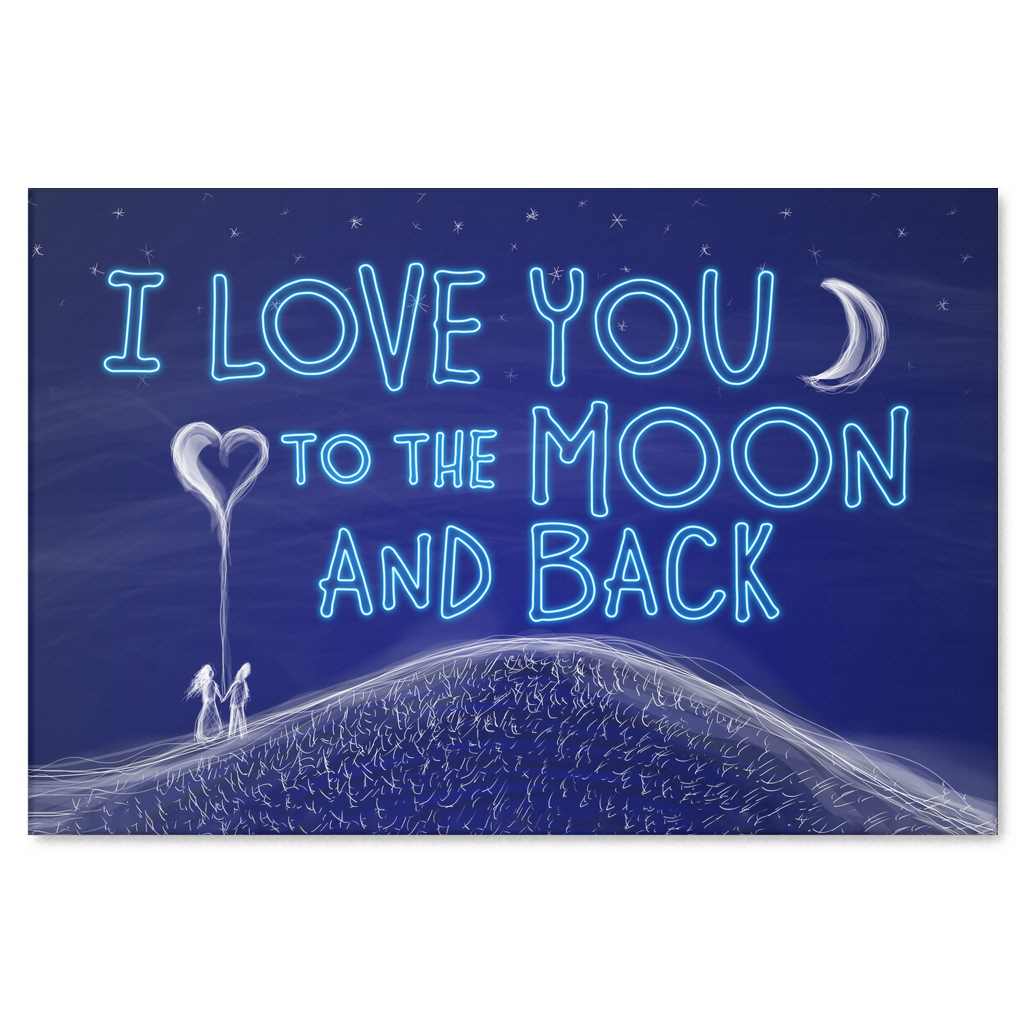 I Love You To The Moon And Back Canvas Wall Art Gearden