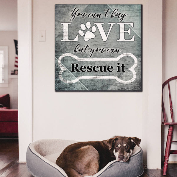 cute dog - doggy bed - pet wall art - you can't buy love