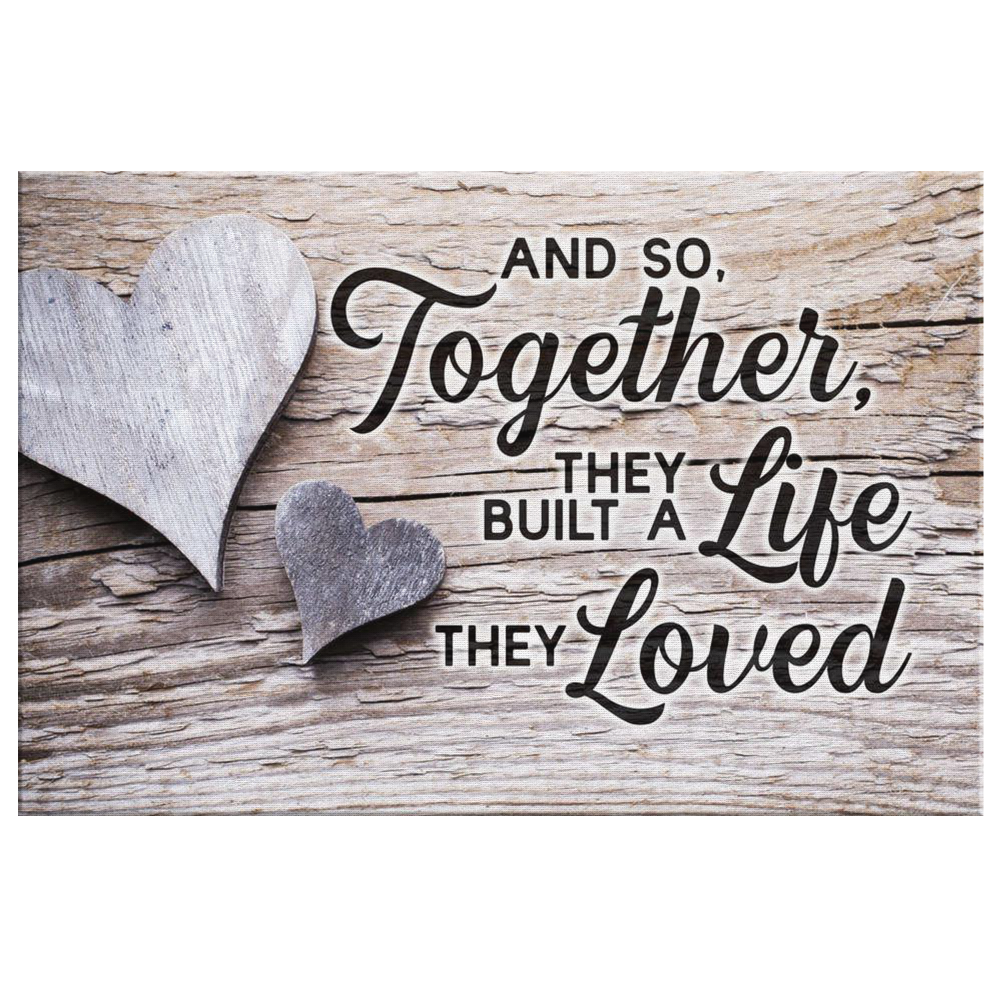 Free Free And So Together They Built A Life They Loved Svg 233 SVG PNG EPS DXF File