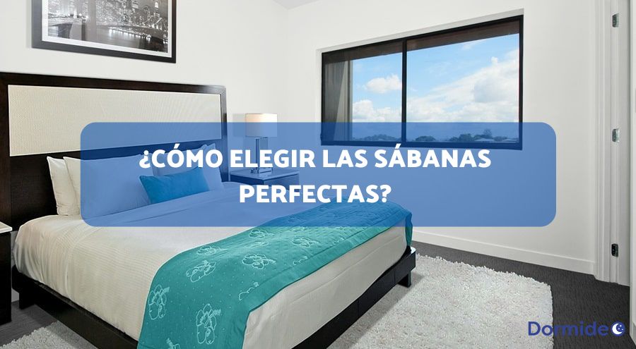 cómo elegir las sábanas perfectas