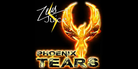 Zeus Juice Phoenix Tears