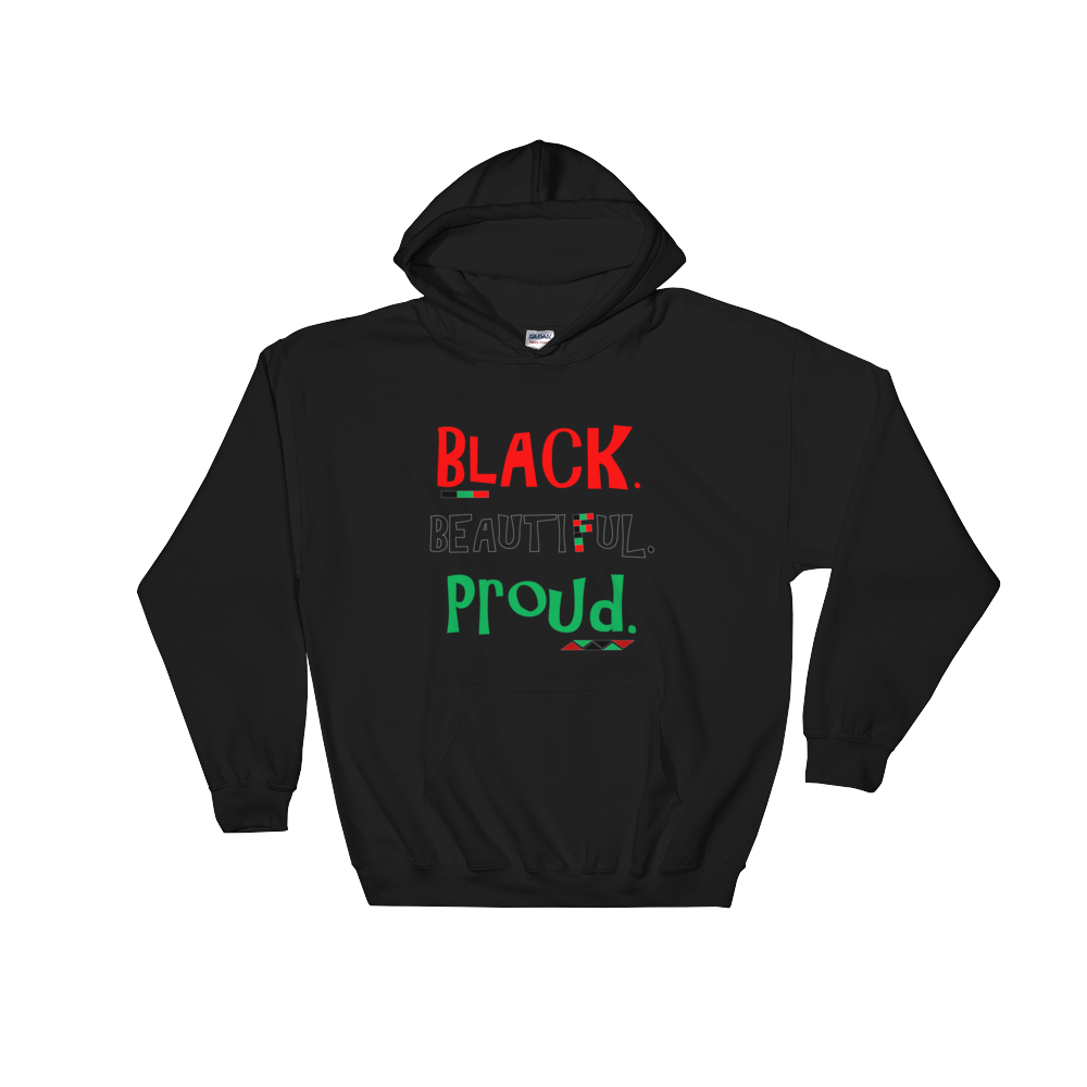BLACK. BEAUTIFUL. Hooded Sweatshirt (Limited Edition) – Q-Tees Brand ...