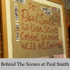 Behind The Scenes at Paul Smith HQ
