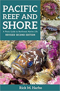 Pacific Reef & Shore: A Photo Guide to Northwest Marine Life from Alaska to Northern California