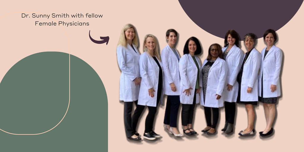 Dr. Sunny Smith with Female Physicians